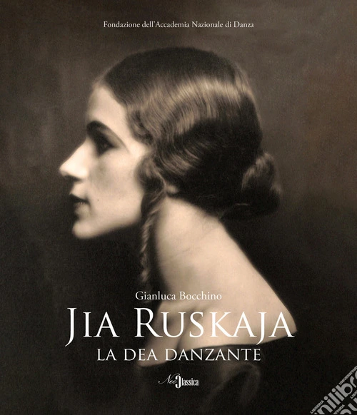 Jia Ruskaja. La dea danzante