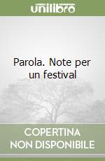 Parola. Note per un festival libro