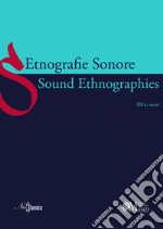 Etnografie Sonore-Sound Ethnographies (2020). Vol. 3/2 libro