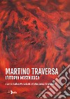 Martino Traversa. L'utopia nostalgica libro