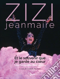 Et le souvenir que je garde au coeur. Una biografia dell'anima