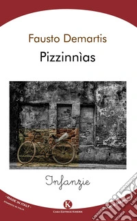 Pizzinnìas. Infanzie