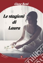 Le stagioni di Laura libro