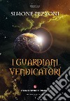 I guardiani vendicatori libro