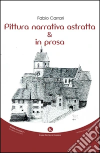 Pittura narrativa astratta & in prosa