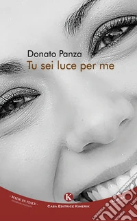 Tu sei luce per me