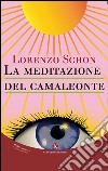 La meditazione del camaleonte libro