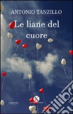 Le liane del cuore libro