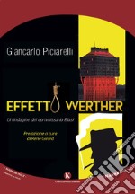 Effetto Werther. Un'indagine del commissario Blasi libro