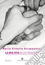 La mia vita in un pensiero libro