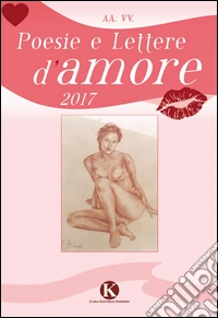 Poesie e lettere d'amore 2017