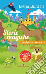 Storie magiche per il giorno e per la sera libro