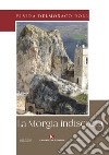 La Morgia indiscreta libro di Delmonaco Roll Elvira