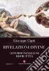 Rivelazioni divine e distorsioni maligne distruttive libro di Cipiti Giuseppe