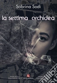 La settima orchidea