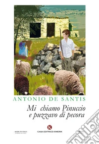 Mi chiamo pinuccio e puzzavo di pecora