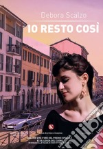 Io resto così libro