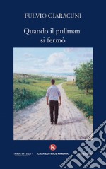 Quando il pullman si fermò libro