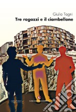 Tre ragazzi e il ciambellone libro