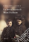 La breve storia di Mimì Italiano libro