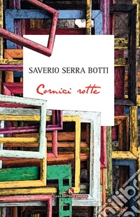 Cornici rotte