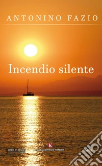 Incendio silente