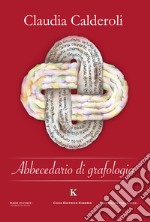 Abbecedario di grafologia libro