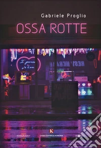 Ossa rotte