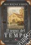 Il segno del tempo libro