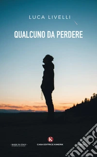 Qualcuno da perdere