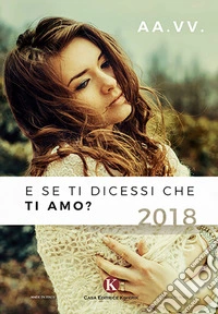 E se dicessi che ti amo? 2018