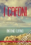 I cafoni libro di Tufano Antonio