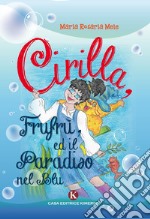 Cirilla, Frufrù, ed il paradiso nel blu libro