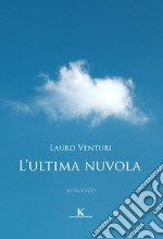 L'ultima nuvola libro