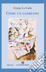 Come un gabbiano libro