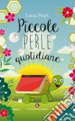 Piccole perle quotidiane libro