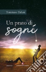 Un prato di sogni libro