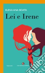 Lei e Irene libro