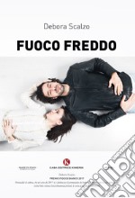 Fuoco freddo libro