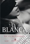 Blanca, schiava d'amore libro