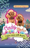 Cindy, Sophie e il magico mondo delle stagioni. Ediz. illustrata libro di Ongaro Monica