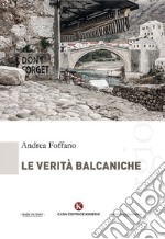 Le verità balcaniche libro