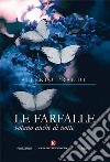 Le farfalle volano anche di notte libro