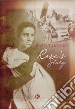 Rose's story libro