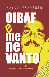 Oibaf e me ne vanto