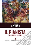 Il pianista velocista a cottimo libro