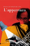 L'apparenza libro di Saltalamacchia Giovanni