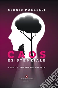 Caos esistenziale