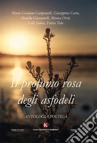 Il profumo rosa degli asfodeli