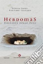 Hebdomas. Hostaria delle pene libro